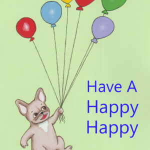 Have a Happy, Happy Birthday Card